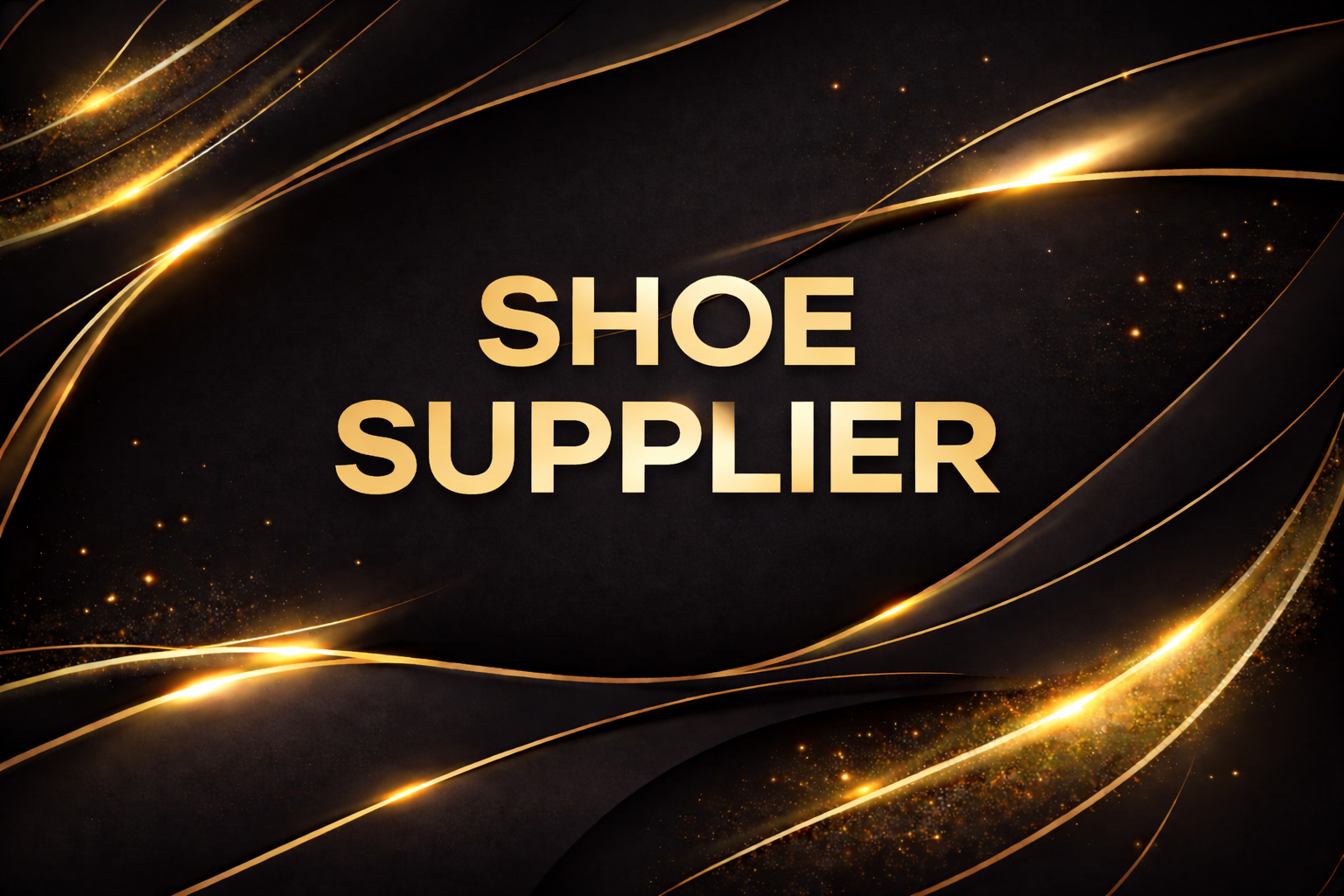 SHOE SUPPLIER
